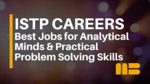 ISTP Careers: Best Jobs for Your Personality Type