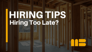 When Builders Hire Too Late and What It Costs Them